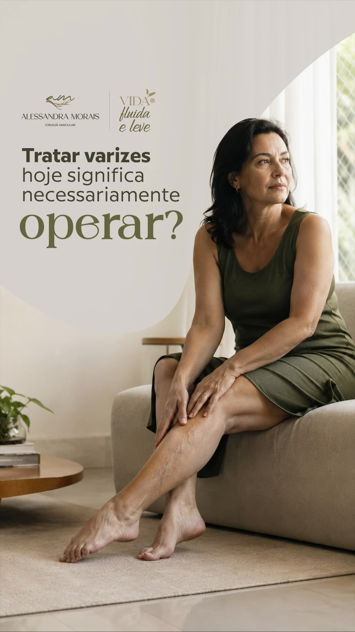 Tratar varizes hoje significa necessariamente operar?
Não.
A angiologia evoluiu muito nos últimos anos e, atualmente,